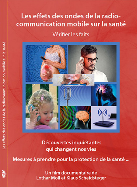 Les effets des ondes de la radiocommunication mobile sur la santé par Lothar Moll et Klaus Scheidsteger - DVD documentaire